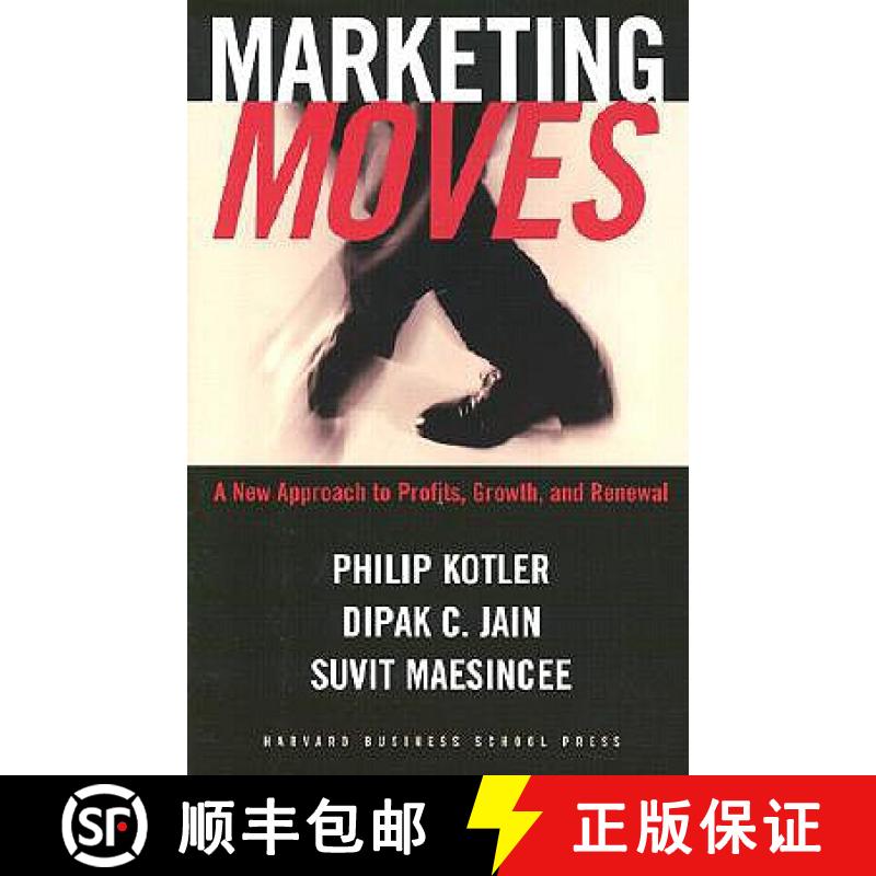 【3-4周达】Marketing Moves : A New Approach to Profits, Growth, and Renewal [9781578516001]