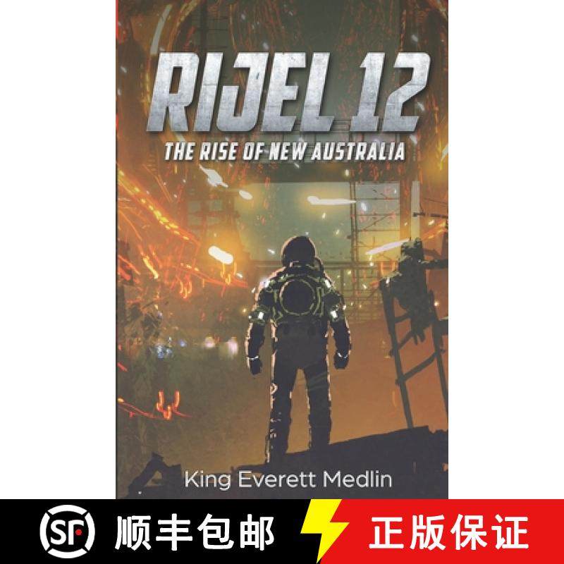 预订 Rijel 12: The Rise of New Australia: An action-packed thrill ride of rebellion and hope [9781949964042]
