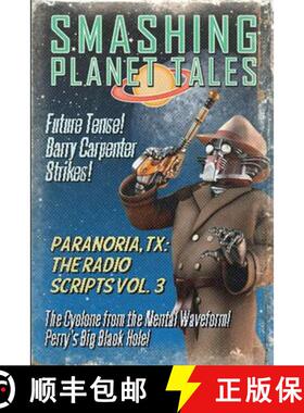 【3-4周达】Paranoria, TX - The Radio Scripts Vol. 3 [9781387017638]