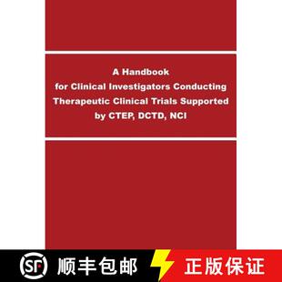 【3-4周达】A Handbook for Clinical Investigators Conducting Therapeutic Clinical Trials Supported by ... [9781782665717]