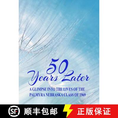 【3-4周达】50 Years Later: A Glimpse Into the Lives of the Palmyra, Nebraska, Class of 1969 [9781736479148]