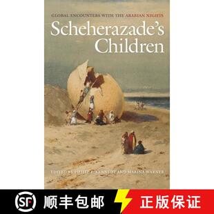 【3-4周达】Scheherazade`s Children – Global Encounters with the Arabian Nights [9781479840311]