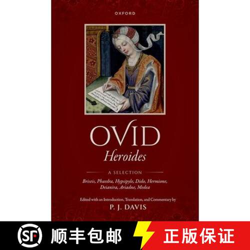【3-4周达】精装 Ovid: Heroides: A Selection - Briseis, Phaedra, Hypsipyle, Dido, Hermione, Deianira, ... [9780198896364]