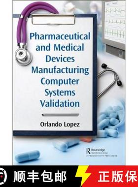 【3-4周达】Pharmaceutical and Medical Devices Manufacturing Computer Systems Validation [9781138041189]