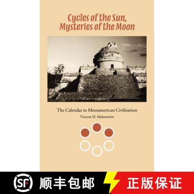 【3-4周达】Cycles of the Sun, Mysteries of the Moon: The Calendar in Mesoamerican Civilization [9780292751972]