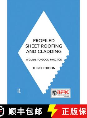 【3-4周达】Profiled Sheet Roofing and Cladding: A Guide to Good Practice [9781138153318]