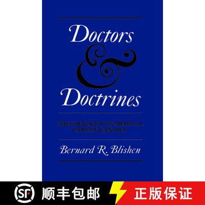 【3-4周达】Doctors and Doctrines – The Ideology of Medical Care in Canada [9780802061058]
