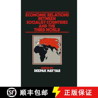 【3-4周达】Economic Relations between Socialist Countries and the Third World [9781349032952]