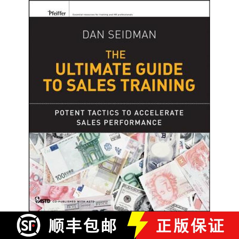 【3-4周达】The Ultimate Guide To Sales Training: Potent Tactics To Accelerate Sales Performance [Wile... [9780470900000]