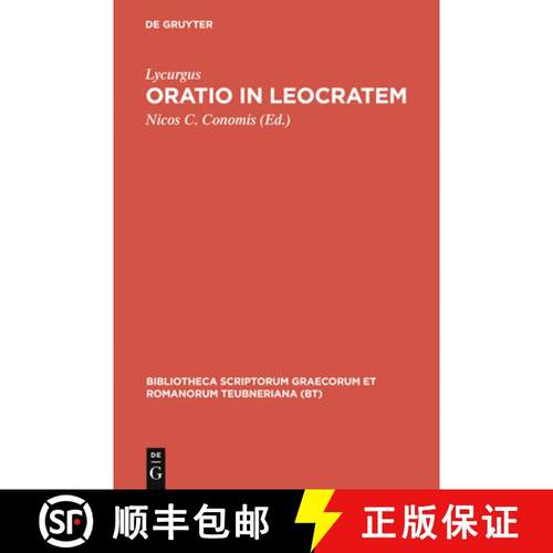 预订 Oratio in Leocratem：Cum ceterarum Lycurgi orationum fragmentis [9783598715204]