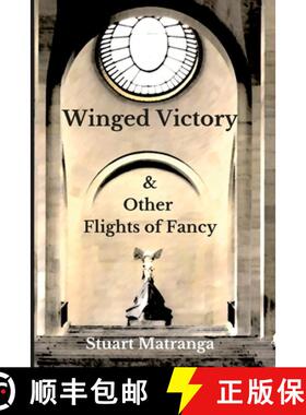 【3-4周达】Winged Victory: & Other Flights of Fancy [9781458328137]