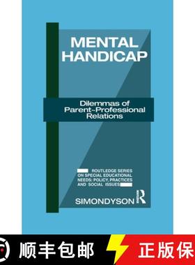 【3-4周达】Mental Handicap : Dilemmas of Parent-Professional Relations [9781138980938]