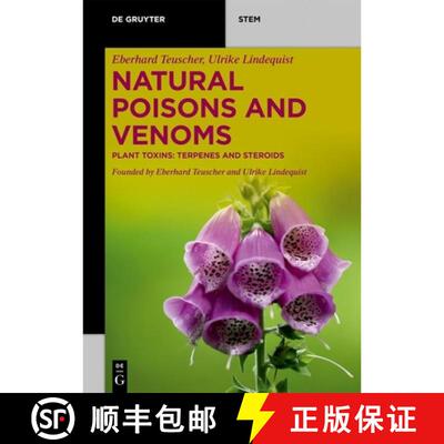 【3-4周达】Natural Poisons and Venoms – Plant Toxins: Terpenes and Steroids [9783110724721]