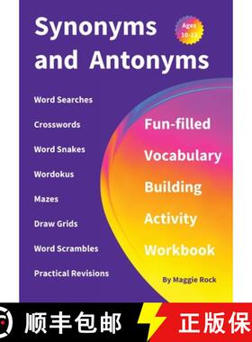 【3-4周达】Synonyms and Antonyms: Fun-filled Vocabulary Building Activity Workbook for Children Ages ... [9781915094711]