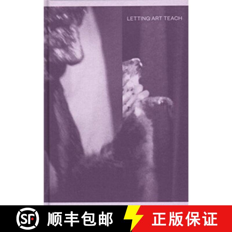 【2-3周达】Letting Art Teach - Art Education 'after' Joseph Beuys [9789491444371]