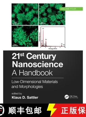 【3-4周达】21st Century Nanoscience - A Handbook : Low-Dimensional Materials and Morphologies (Volume... [9780815355281]