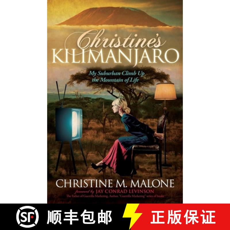 【3-4周达】Christine's Kilimanjaro : My Suburban Climb Up the Mountain of Life [9781614489276]