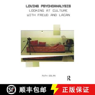 【3-4周达】Loving Psychoanalysis: Looking at Culture with Freud and Lacan [9781855753792]
