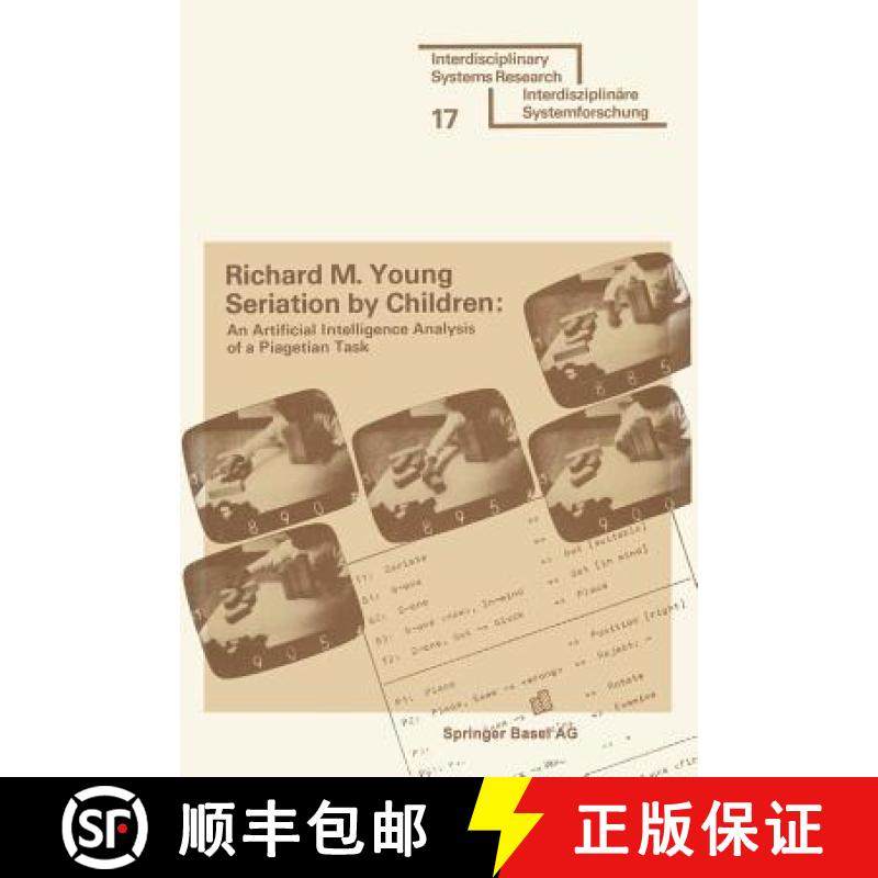 【3-4周达】Seriation by Children : An Artificial Intelligence Analysis of a Piagetian Task [9783764308193]