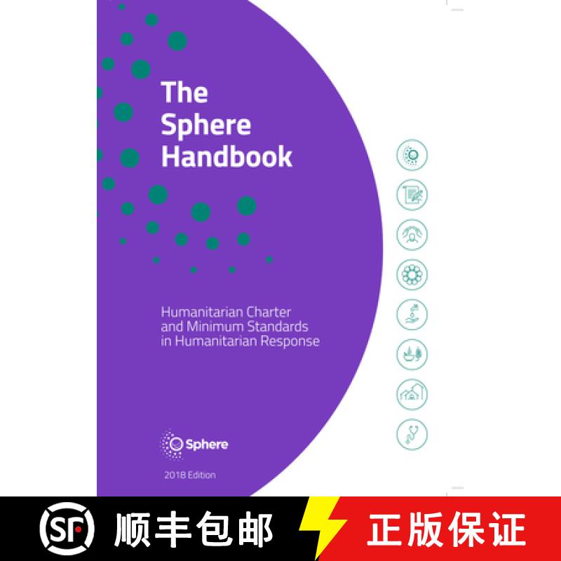 【3-4周达】The Sphere Handbook : Humanitarian Charter and Minimum Standards in Humanitarian Response [9781908176400]