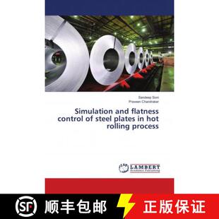 预订 Simulation and flatness control of steel plates in hot rolling process [9786139891702]
