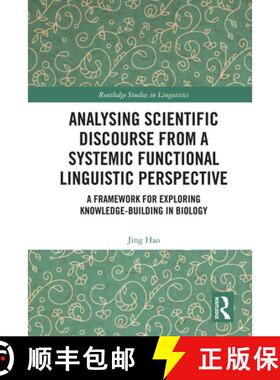 【3-4周达】Analysing Scientific Discourse from a Systemic Functional Linguistic Perspective: A Framew... [9780815374992]