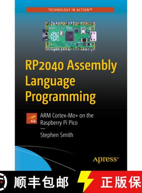 【3-4周达】RP2040 Assembly Language Programming : ARM Cortex-M0+ on the Raspberry Pi Pico (1st ed.) (... [9781484277522]