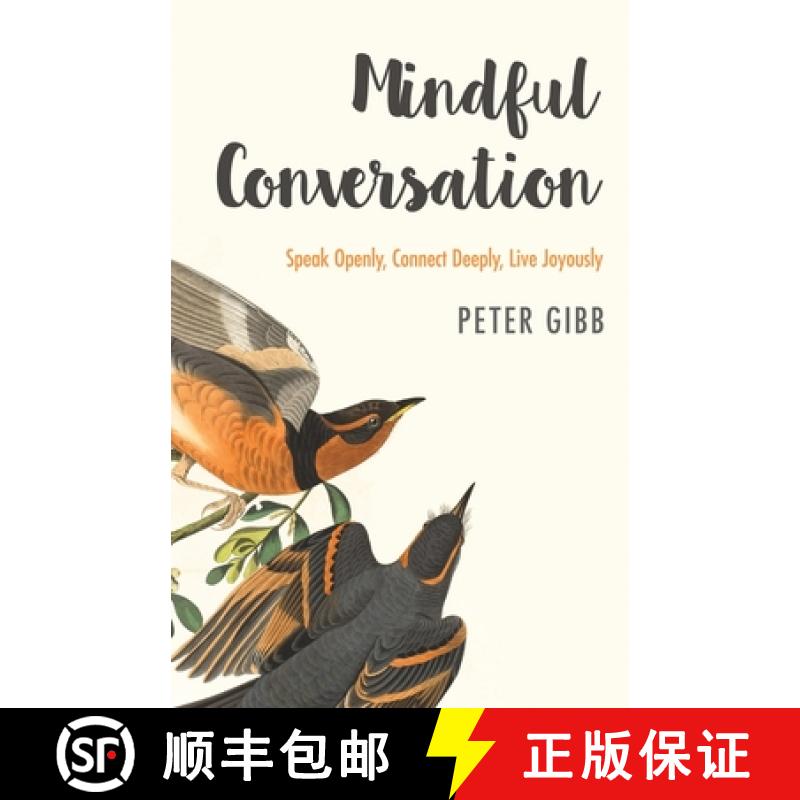 【3-4周达】Mindful Conversation: Speak Openly, Connect Deeply, Live Joyously [9781639883783]