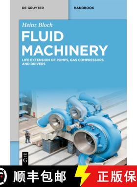 【3-4周达】Fluid Machinery: Life Extension of Pumps, Gas Compressors and Drivers [9783110674132]