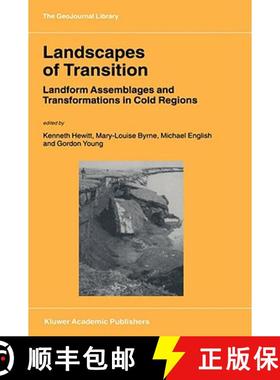 【3-4周达】Landscapes of Transition : Landform Assemblages and Transformations in Cold Regions [9781402006630]