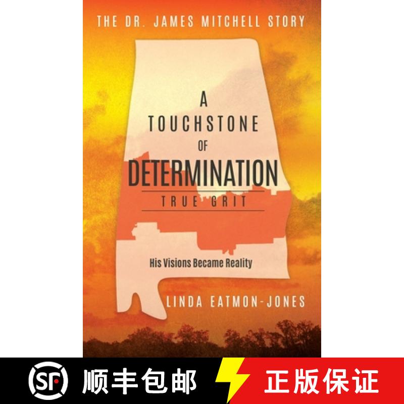 【2-3周达】A Touchstone of Determination - True Grit: The Dr. James Mitchell Story [9781545677957]