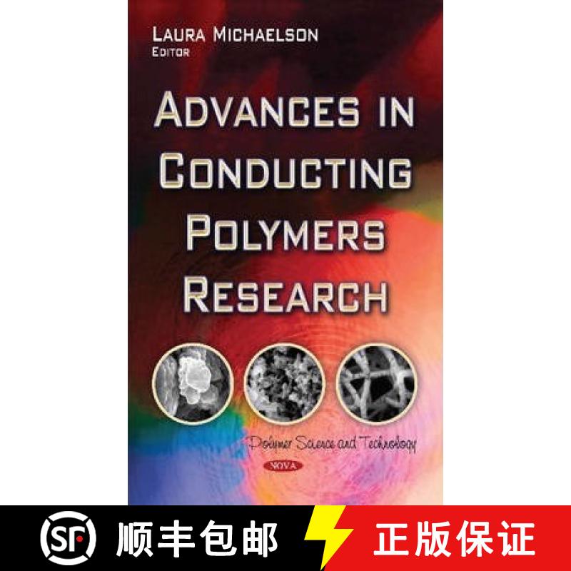 【3-4周达】Advances in Conducting Polymers Research [9781634632584]