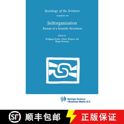 【3-4周达】精装 Selforganization : Portrait of a Scientific Revolution [9780792308300]