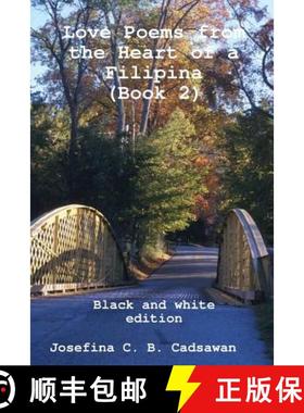 【3-4周达】Love Poems from the Heart of a Filipina (Book 2)  black & white edition [9781312051423]