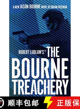 【3-4周达】Robert Ludlum's (TM) The Bourne Treachery [9781789546576]