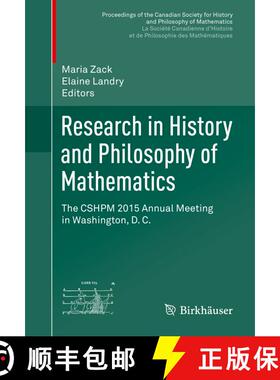 【3-4周达】Research in History and Philosophy of Mathematics : The CSHPM 2015 Annual Meeting in Washi... [9783319432694]