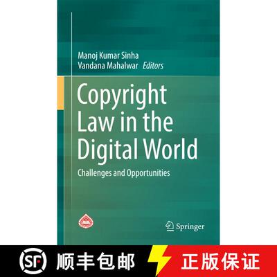 【3-4周达】精装 Copyright Law in the Digital World : Challenges and Opportunities (1st ed. 2017) [9789811039836]
