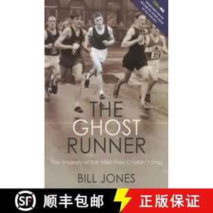 【3-4周达】The Ghost Runner : The Tragedy of the Man They Couldn't Stop [9781845966065]