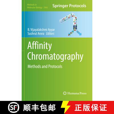 【3-4周达】Affinity Chromatography : Methods and Protocols [9781071621783]