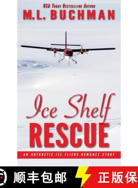 预订 Ice Shelf Rescue: an Antarctic Ice Fliers romance story [9781637210154]