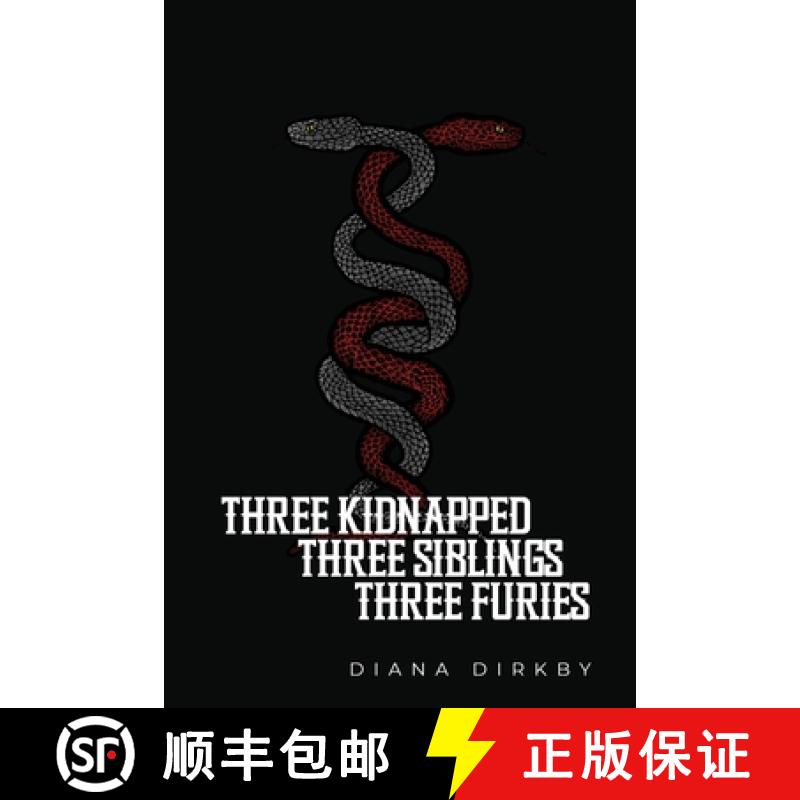 【3-4周达】Three Kidnapped, Three Siblings, Three Furies [9798330618552]