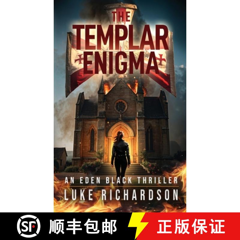 【3-4周达】The Templar Enigma: A pulse-pounding archaeological thriller (Eden Black book 5) [9781739352240]