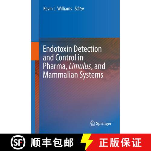 【3-4周达】精装 Endotoxin Detection and Control in Pharma, Limulus, and Mammalian Systems [9783030171476]
