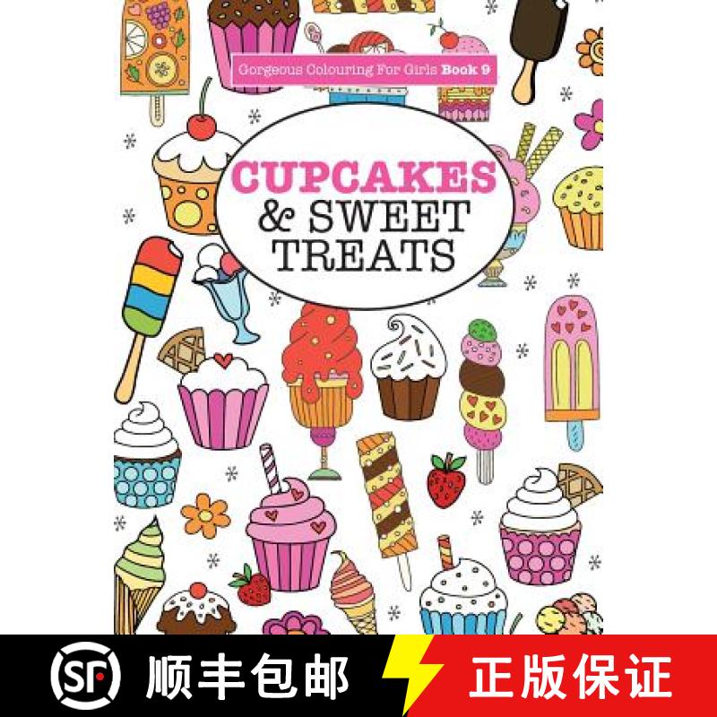 【3-4周达】Gorgeous Colouring For Girls - Cupcakes & Sweet Treats [9781785951626]