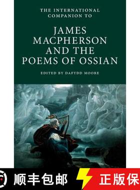 【3-4周达】International Companion to James Macpherson and The Poems of Ossian [9781908980199]