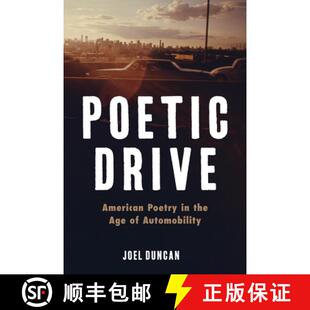 【3-4周达】Poetic Drive: American Poetry in the Age of Automobility [9780813954028]