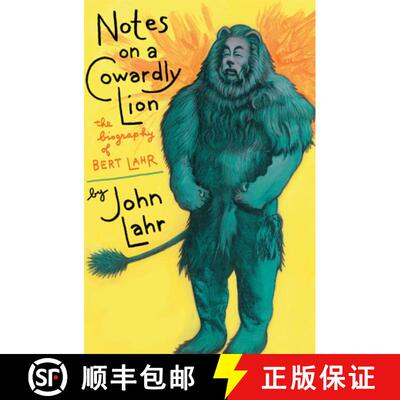 【3-4周达】Notes on a Cowardly Lion: The Biography of Bert Lahr [9781504048439]