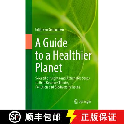【3-4周达】A Guide to a Healthier Planet: Scientific Insights and Actionable Steps to Help Resolve Cl... [9783031344787]