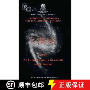 【3-4周达】Astronomy, Cosmology and Fundamental Physics : Proceedings of the Third ESO-CERN Symposium... [9789401069236]