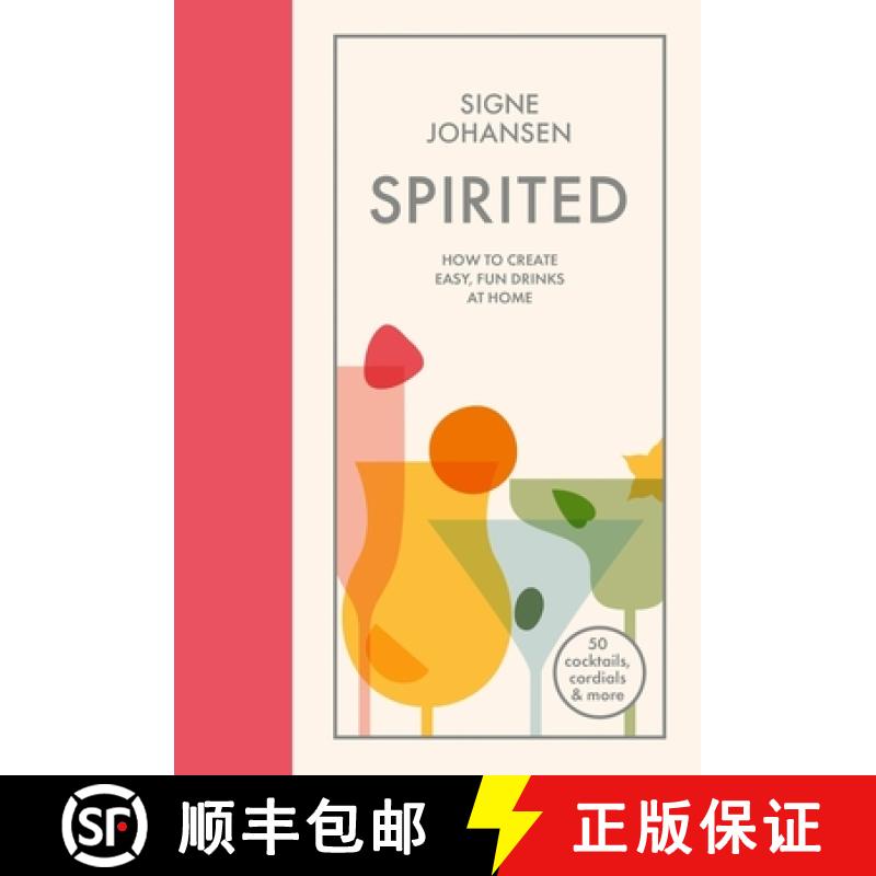 【3-4周达】Spirited: How to Create Easy, Fun Drinks at Home [9781509860579]